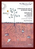 biocenose A biocenose do solo na produção vegetal & deficiências minerais em culturas