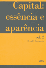 Capital – essência e aparência (volume 2)