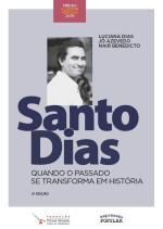 Santo Dias – quando o passado se transforma em história